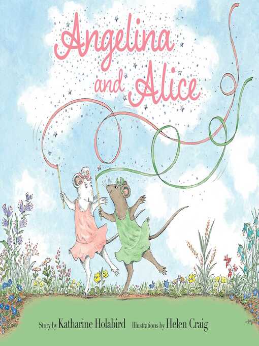 Title details for Angelina and Alice by Katharine Holabird - Wait list